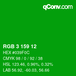 カラーコード: RGB 3 159 12 | qconv.com