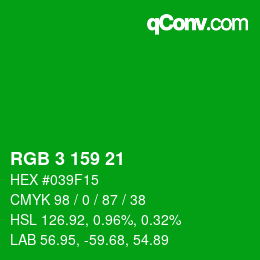 カラーコード: RGB 3 159 21 | qconv.com
