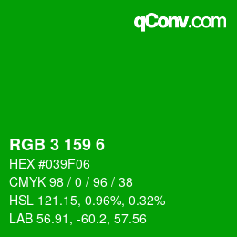 Color code: RGB 3 159 6 | qconv.com