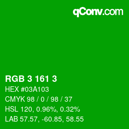 カラーコード: RGB 3 161 3 | qconv.com