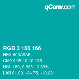Color code: RGB 3 166 166 | qconv.com