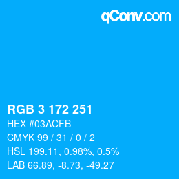 Color code: RGB 3 172 251 | qconv.com