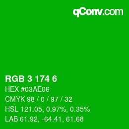 カラーコード: RGB 3 174 6 | qconv.com