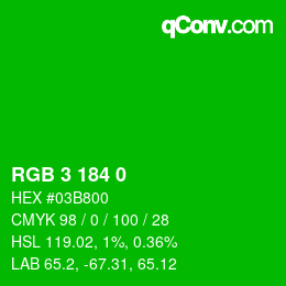 カラーコード: RGB 3 184 0 | qconv.com