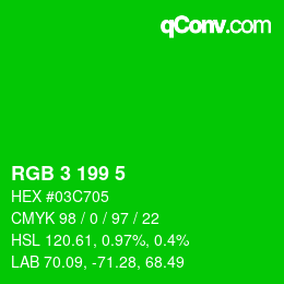 カラーコード: RGB 3 199 5 | qconv.com