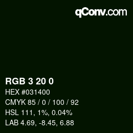 Color code: RGB 3 20 0 | qconv.com