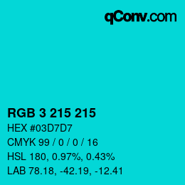 Color code: RGB 3 215 215 | qconv.com