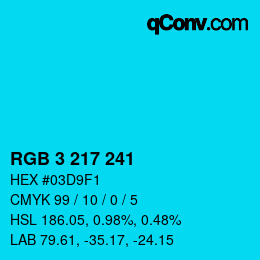 カラーコード: RGB 3 217 241 | qconv.com