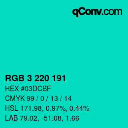 Color code: RGB 3 220 191 | qconv.com