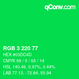 Color code: RGB 3 220 77 | qconv.com