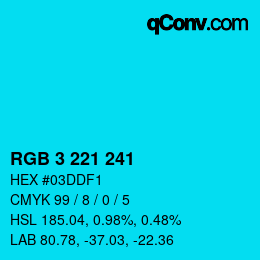 Color code: RGB 3 221 241 | qconv.com