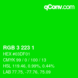 Color code: RGB 3 223 1 | qconv.com