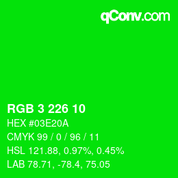 カラーコード: RGB 3 226 10 | qconv.com
