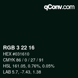 Color code: RGB 3 22 16 | qconv.com