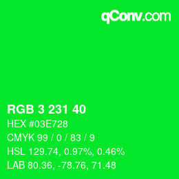 カラーコード: RGB 3 231 40 | qconv.com