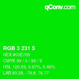 Color code: RGB 3 231 5 | qconv.com