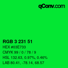 カラーコード: RGB 3 231 51 | qconv.com