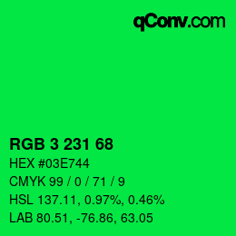 カラーコード: RGB 3 231 68 | qconv.com