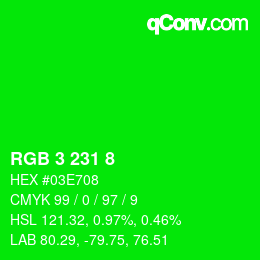 Farbcode: RGB 3 231 8 | qconv.com