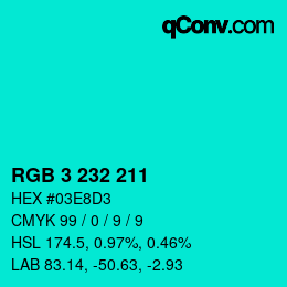 Color code: RGB 3 232 211 | qconv.com