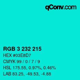 颜色代码: RGB 3 232 215 | qconv.com