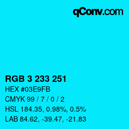 Color code: RGB 3 233 251 | qconv.com