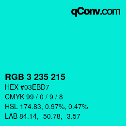 カラーコード: RGB 3 235 215 | qconv.com