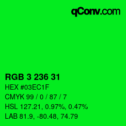 カラーコード: RGB 3 236 31 | qconv.com