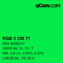 Color code: RGB 3 236 71 | qconv.com