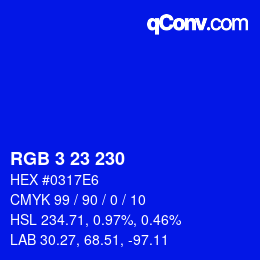 カラーコード: RGB 3 23 230 | qconv.com