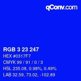 カラーコード: RGB 3 23 247 | qconv.com