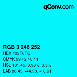 Color code: RGB 3 246 252 | qconv.com