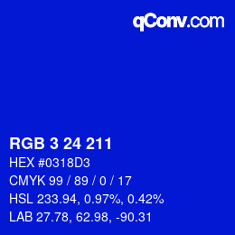 Color code: RGB 3 24 211 | qconv.com