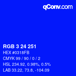 Color code: RGB 3 24 251 | qconv.com