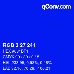 Color code: RGB 3 27 241 | qconv.com