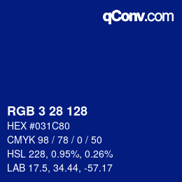 カラーコード: RGB 3 28 128 | qconv.com