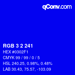 カラーコード: RGB 3 2 241 | qconv.com