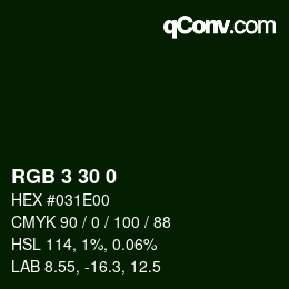 カラーコード: RGB 3 30 0 | qconv.com