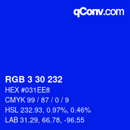 Color code: RGB 3 30 232 | qconv.com
