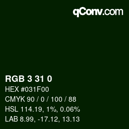 Color code: RGB 3 31 0 | qconv.com