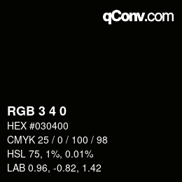 Color code: RGB 3 4 0 | qconv.com