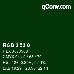 カラーコード: RGB 3 53 8 | qconv.com