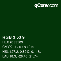 カラーコード: RGB 3 53 9 | qconv.com
