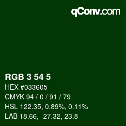 Color code: RGB 3 54 5 | qconv.com