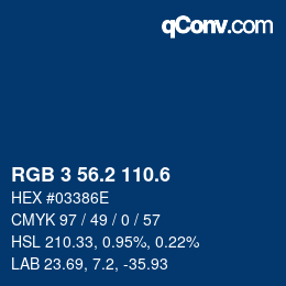 カラーコード: RGB 3 56.2 110.6 | qconv.com
