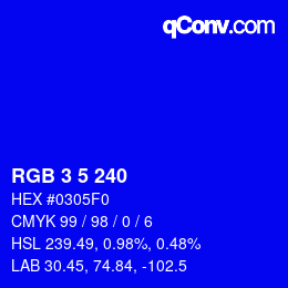 カラーコード: RGB 3 5 240 | qconv.com