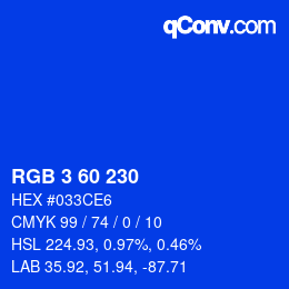 カラーコード: RGB 3 60 230 | qconv.com