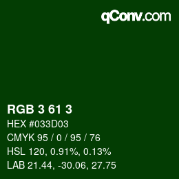 カラーコード: RGB 3 61 3 | qconv.com
