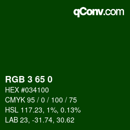 カラーコード: RGB 3 65 0 | qconv.com