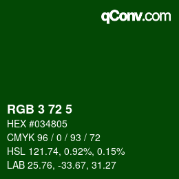 Color code: RGB 3 72 5 | qconv.com